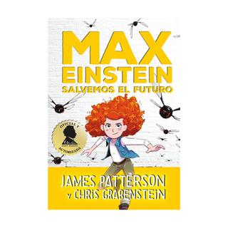 Portada del libro Max Einstein, Salvemos el futuro de James Patterson