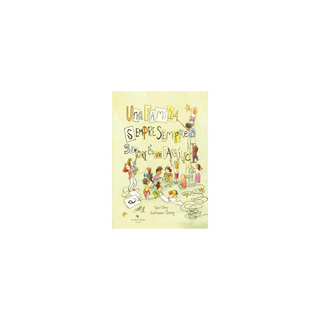 Portada del libro FAMILIA SIEMPRE, SIEMPRE, SIEMPRE, ES UNA FAMILIA de O'leary, Sara