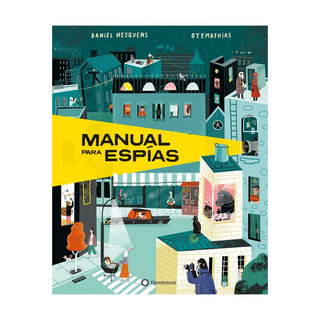 Portada del libro MANUAL PARA ESPIAS de Daniel Nesquens