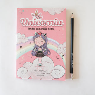 Unicornia 1. Un lio con brilli brilli