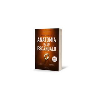 Portada del libro ANATOMIA DE UN ESCANDALO de Sarah Vaughan