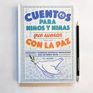 Cuentos para niños y niñas que sueñan con la paz