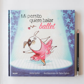 Mi perrito quiere bailar ballet