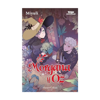 Portada del libro MORGANA Y OZ: Webtoons (Libro 1) de Miyuli