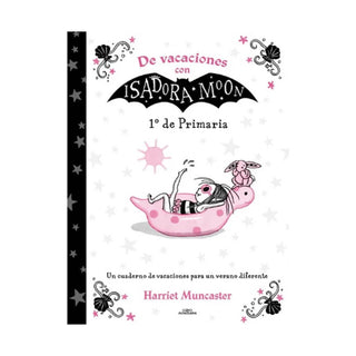 De Vacaciones Con Isadora Moon. 1° De Primaria