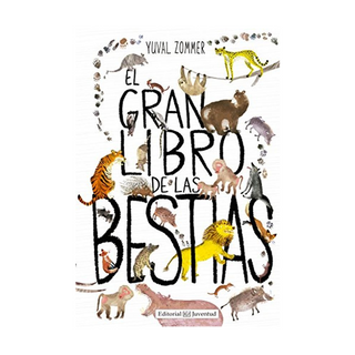 Portada del libro El Gran Libro de las Bestias de Yuval Zommer