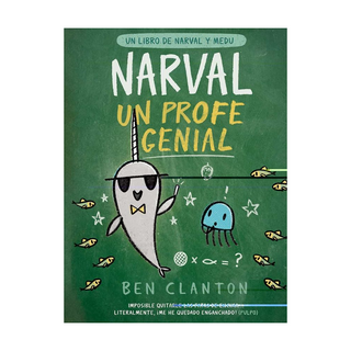 Portada del libro Narval, Un Profe Genial de Clanton, Ben