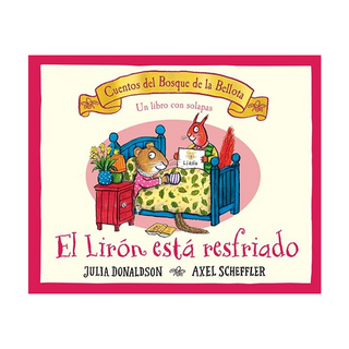 Portada del libro El Lirón Está Resfriado de Julia Donaldson
