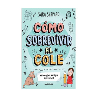 Como sobrevivir al cole 1. Mi mejor amigo