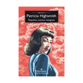 Portada del libro Pequeños cuentos misóginos de Maribel De Juan;Patricia Highsmith