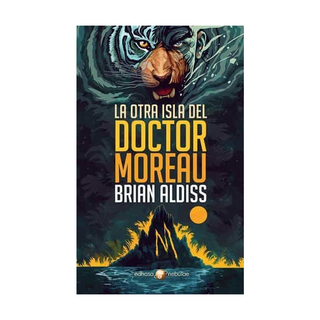Portada del libro La Otra Isla del Doctor Moreau de Aldiss, Brian