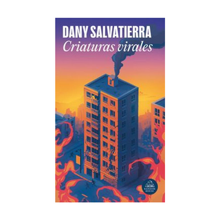 Portada del libro Criaturas virales de Dany Salvatierra