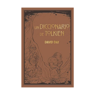 Portada del libro UN DICCIONARIO DE TOLKIEN de David Day
