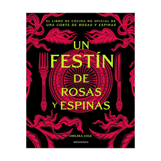 Portada del libro Un festín de rosas y espinas de Chelsea Cole