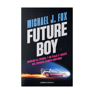 Portada del libro Future Boy de Michael J. Fox