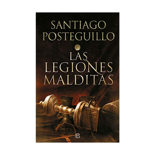 Portada del libro Las legiones malditas (Trilogía Africanus 2) de Santiago Posteguillo