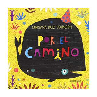 Portada del libro Por el Camino de Mariana Ruiz Johnson