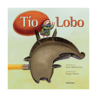 Portada del libro Tío Lobo (Libros Para Soñar) de Jose Ballesteros,