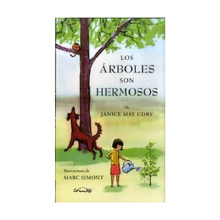 Portada del libro LOS ÁRBOLES SON HERMOSOS de JANICE MAY,MARC SIMONT