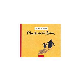 Portada del libro MADRECHILLONA de Jutta Bauer
