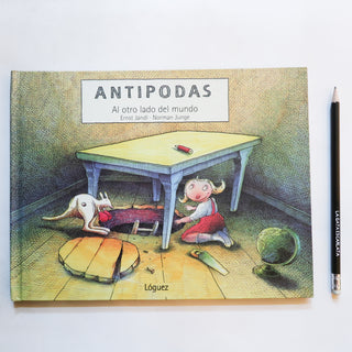 Antípodas : al otro lado del mundo