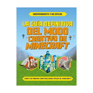 Portada del libro GUIA DEFINITIVA DEL MODO CREATIVO DE MINECRAFT, LA de Various Authors