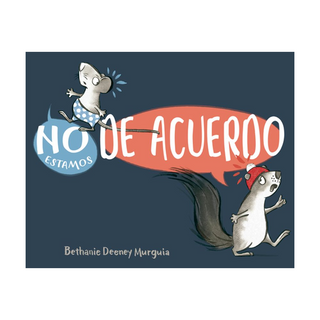 Portada del libro No estamos de acuerdo de Bethany Deeney Murguia;Júlia Gumà Martí