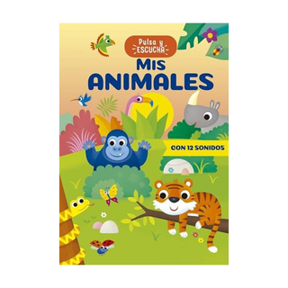 Portada del libro Pulsa y Escucha - mis Animales de Anna Casalis