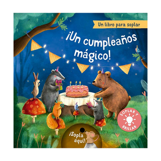 Portada del libro ¡Un cumpleaños mágico!. Un libro para soplar de Maria Höck;Aleksandra Szmidt;Ediciones Obelisco
