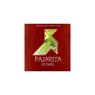 Portada del libro PAJARITA DE PAPEL de Antonio Rubio