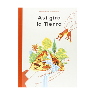 Portada del libro ASI GIRA LA TIERRA de Martine Laffon