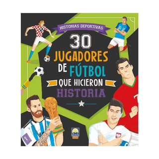 Portada del libro 30 JUGADORES DE FUTBOL QUE HICIERON HISTORIA. HIST de Aa.Vv