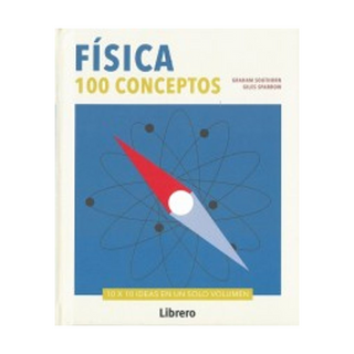 Portada del libro Fisica 100 Conceptos de Graham Southorn