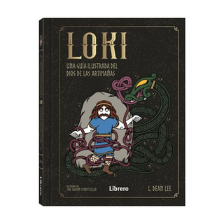 Portada del libro LOKI. Una guía ilustrada del dios de las artimañas de L. Dean Lee