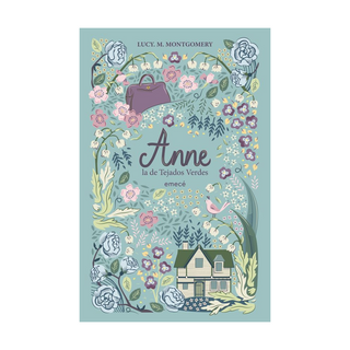 Portada del libro Anne, la de Tejados Verdes de L. M. Montgomery|