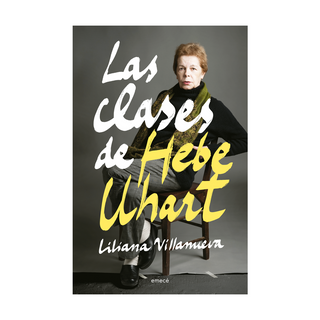 Portada del libro Las clases de Hebe Uhart de Liliana Villanueva|