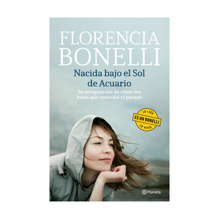 Portada del libro Nacida bajo el sol de Acuario de Florencia Bonelli|