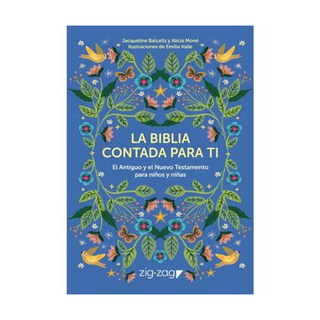 Portada del libro Una Biblia Contada Para Ti de Alicia; Balcells Jacqueline Morel