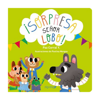 Portada del libro ¡Sorpresa Señor Lobo! de Paz Corral Yagnam