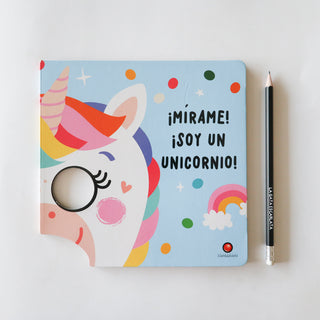 Mírame! ¡soy un unicornio!