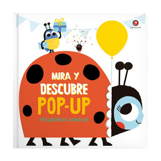 Mira y descubre pop-up- pequeños amigos