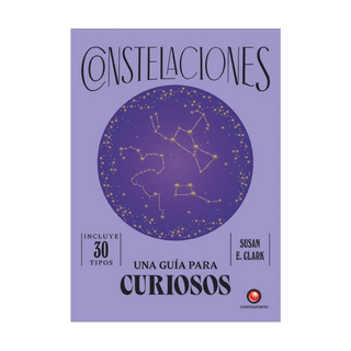 Portada del libro Constelaciones - una Guía Para Curiosos de Clark Susan E.