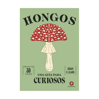 Portada del libro Hongos. Una guía para curiosos de Susan E. Clark