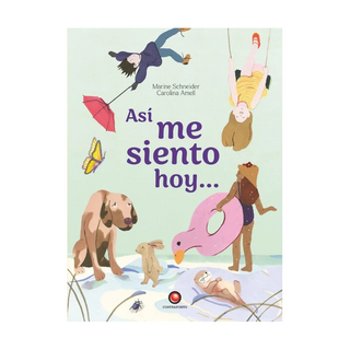 Portada del libro Así me siento hoy… de Marine Schneider y Carolina Amell