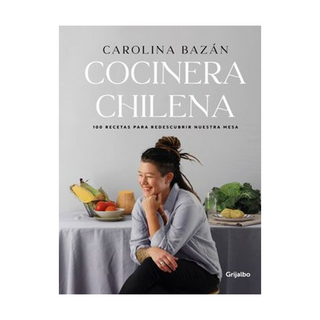 Portada del libro COCINERA CHILENA de CAROLINA BAZÁN BAÑADOS