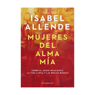 Portada del libro MUJERES DEL ALMA MIA de Isabel Allende