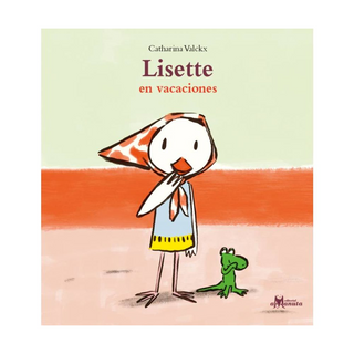 Portada del libro Lisette en Vacaciones de Valckx Catharina