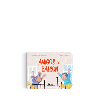 Portada del libro Amigos de balcón de Patricia Fernandez