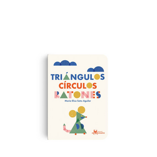 Portada del libro Triángulos círculos ratones de María Elisa Soto-Aguilar-Amanuta