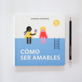 Cómo ser amable